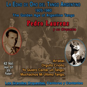 La Edad De Oro Del Tango Argentino - 1925-1960 (Vol. 37/42)