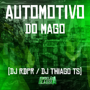 Automotivo do Mago (Explicit)