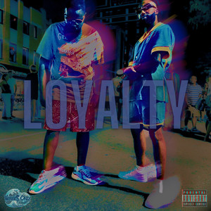 Loyalty.. (Explicit)