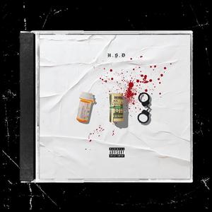 H.S.D. (feat. SharkSoul) (Explicit)