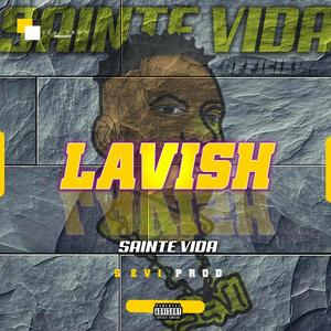 Lavish (Explicit)