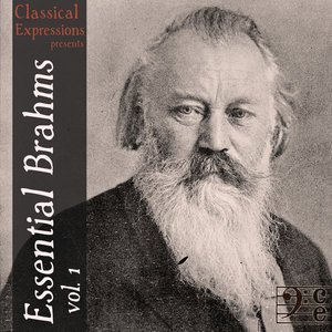 Essential Brahms, Volume 1: 50 Tracks of the Complete Symphonies, Concertos, & Overtures, and Other Orchestral Works