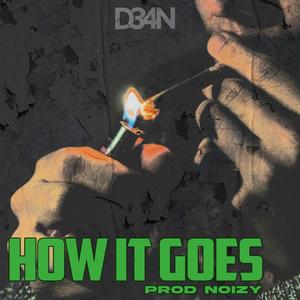 How It Goes (Explicit)