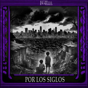 Por Los Siglos (Explicit)