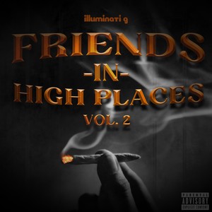 Friends In High Places, Vol. 2 (Explicit)