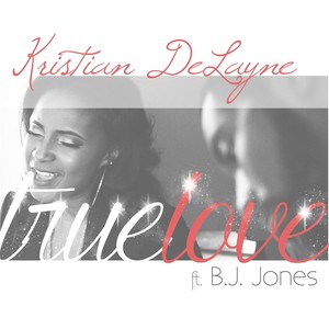 True Love(feat. Bj Jones)
