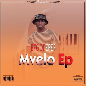 Mvelo Ep