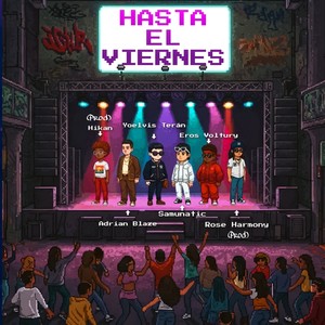 HASTA EL VIERNES (Explicit)