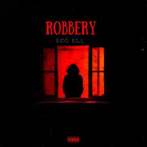 Robbery (Explicit)