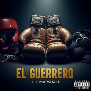 EL GUERRERO (Explicit)