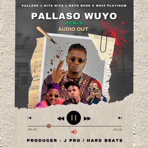 PALLASO WUYO FT PALLASO, NATO BOSS, NITA NITA