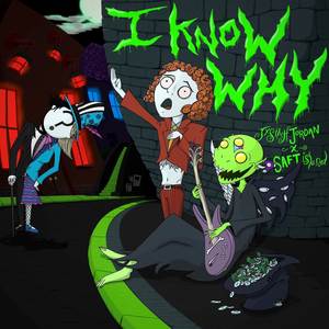 I know why (Explicit)