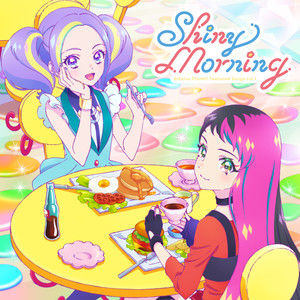 テレビ番組/データカードダス『アイカツプラネット!』挿入歌シングル1 - Shiny Morning