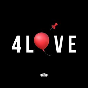 4Love (Single Version) [Explicit]