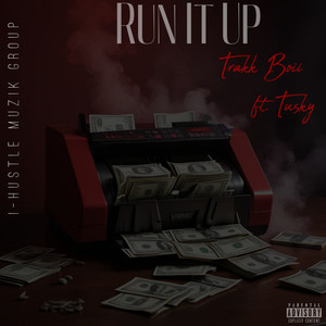 Run it Up (Explicit)