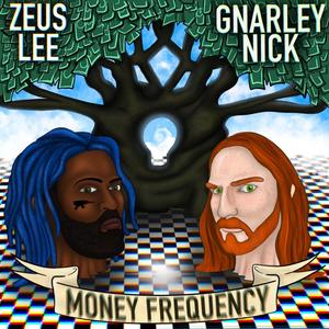 Money Frequency (feat. Gnarley Nick) [Explicit]