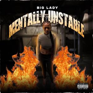 Mentally Unstable (Explicit)