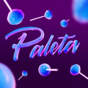 La Paleta(feat. Dam Dam)