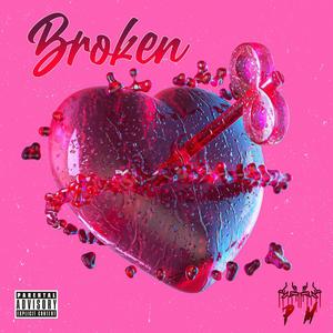 Broken (Explicit)