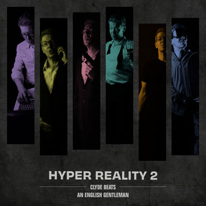 Hyper Reality 2 (An English Gentleman) [Explicit]