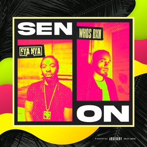 Sen On (Explicit)