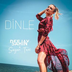 Dinle (feat. Suzan Taci)