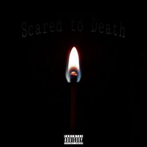 Scared to Death(feat. charlie!) (Explicit)