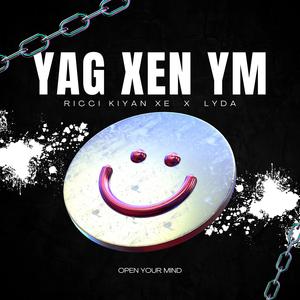 YAG XEN YM (feat. Lyda) (Explicit)
