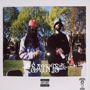 Saints (feat. Neruda) [Explicit]