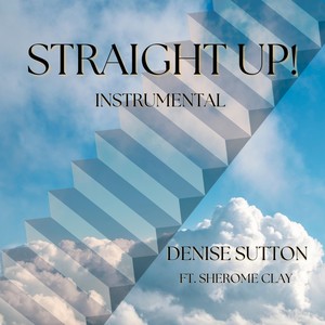 Straight Up [feat. Sherome Clay] (instrumental)