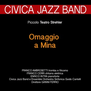 Omaggio a Mina (Jazz al Piccolo Teatro Strehler)