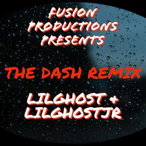 THE DASH (feat. LILGHOST & LILGHOST JR) (REMIX|Explicit)