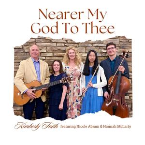 Nearer My God To Thee (feat. Hannah McLarty, Nicole Abram, Jonathan Lee & John McLarty)