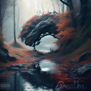 Breathe (Explicit)