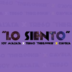 Lo Siento(feat. Gavela & Tre60