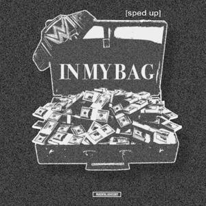 In My Bag (Sped Up)