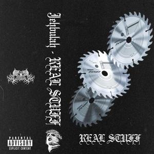 REAL STUFF (Explicit)