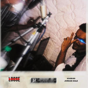 loose (feat. Jordan Dale & Thorne Hudson) (Explicit)