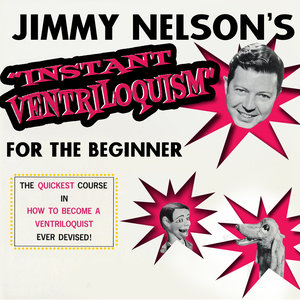 Instant Ventriloquism for the Beginner