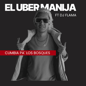 Cumbia Pa los Bosques (Explicit)