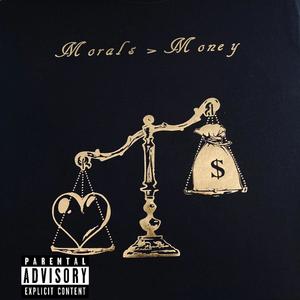 morals>money (Explicit)