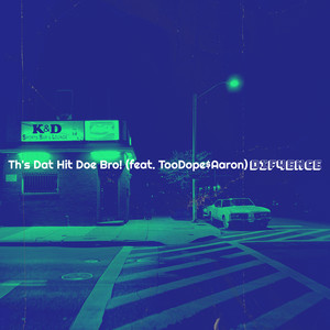 Th's Dat Hit Doe Bro! (Explicit)