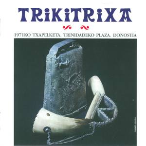 Trikitrixa. 1971ko Txapelketa. Donostiako Trinidade Plazan