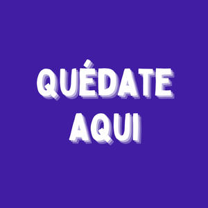 Quédate Aquí (feat. De-on)