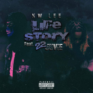 Life Story (Explicit)