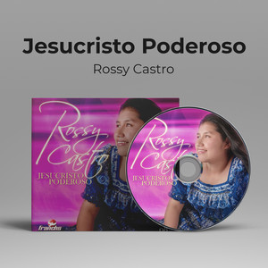 Jesucristo Poderoso