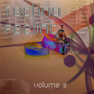 Techno Feeling Volume 3