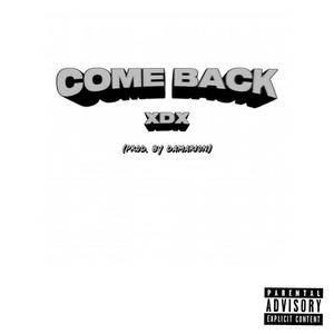 Come Back(True) (Explicit)