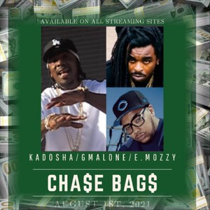 Chase Bags(feat. E. Mozzy, G.Malone & S.Classics) (Explicit)