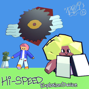 HI-SPEED EXPLOSION DEVICE (SILVER EDITION) [Explicit]